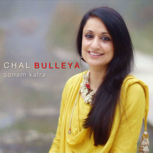 كلمات اغنية Sonam Kalra – Chal Bulleya مكتوبة