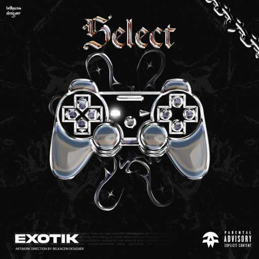 كلمات اغنية أيكزوتيك – Select مكتوبة