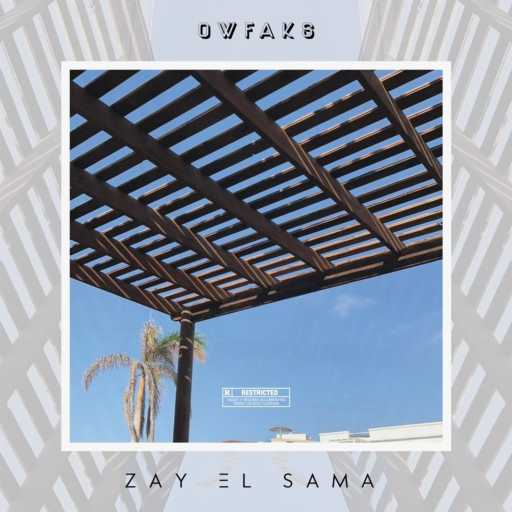 كلمات اغنية OWFAKS – زي ‏السما مكتوبة