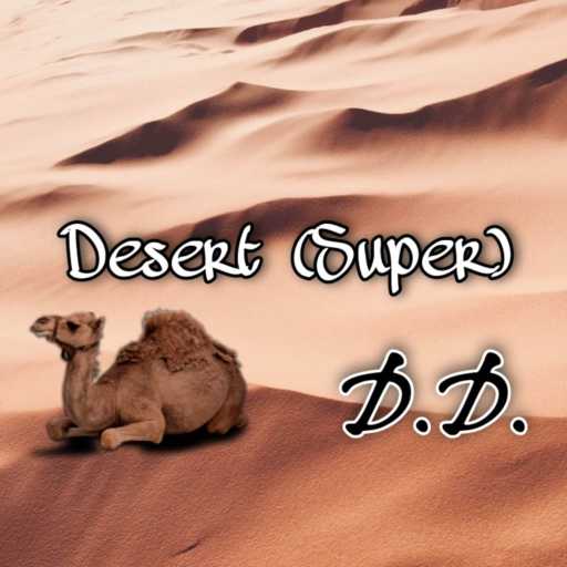 كلمات اغنية D.D. – Desert (Super) مكتوبة