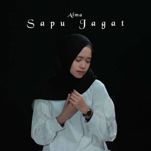 كلمات اغنية ألما – Alma – Sapu Jagat مكتوبة