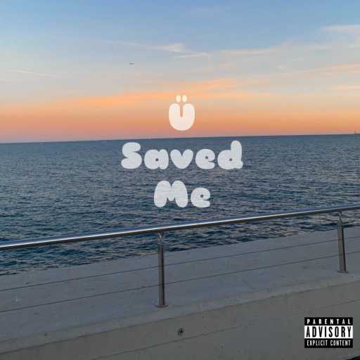 كلمات اغنية LouuBABY – U SAVED ME مكتوبة
