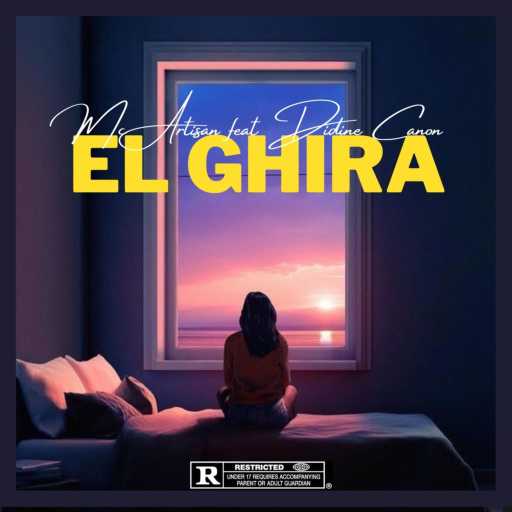 كلمات اغنية ماك أرتيزان – ELGHIRA (feat. Didine Canon 16) مكتوبة