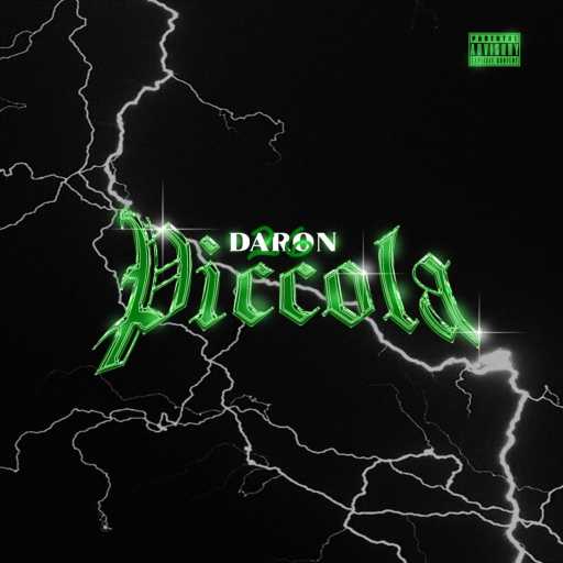 كلمات اغنية Daron26 – Piccola مكتوبة