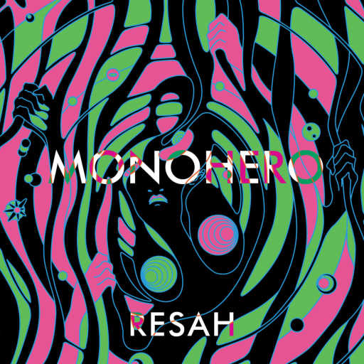 كلمات اغنية Monohero – Resah مكتوبة