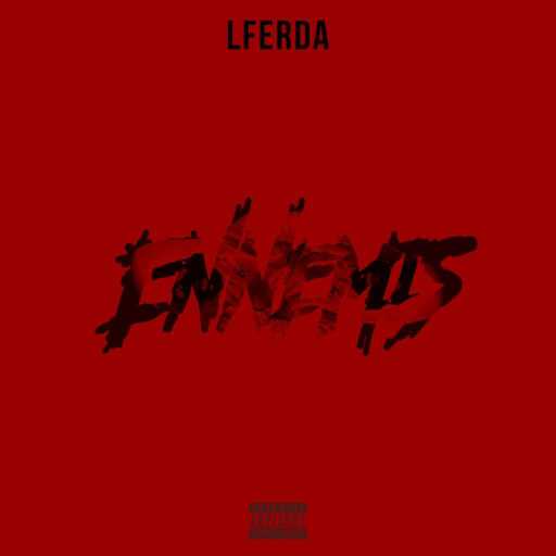 كلمات اغنية الفردة – Ennemis مكتوبة