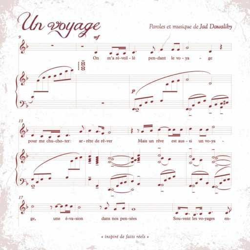 كلمات اغنية جاد دواليبي – Un voyage مكتوبة