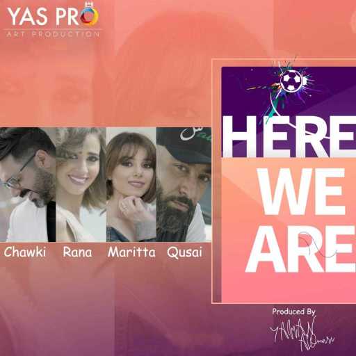 كلمات اغنية أحمد شوقي & قصي & رنا سماحة & ماريتا الحلاني – نحن هنا مكتوبة