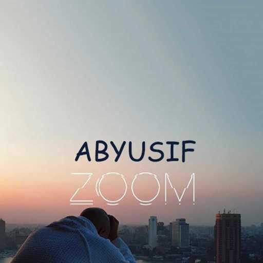 كلمات اغنية أبيوسف – زوم مكتوبة