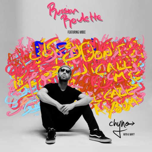 كلمات اغنية تشينو وذا واي – Russian Roulette (feat. Mbee) مكتوبة